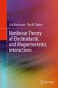 Couverture de l'ouvrage Nonlinear Theory of Electroelastic and Magnetoelastic Interactions