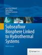 Couverture de l'ouvrage Subseafloor Biosphere Linked to Hydrothermal Systems