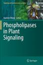 Couverture de l'ouvrage Phospholipases in Plant Signaling
