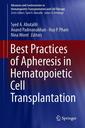 Couverture de l'ouvrage Best Practices of Apheresis in Hematopoietic Cell Transplantation
