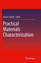 Couverture de l'ouvrage Practical Materials Characterization