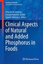 Couverture de l'ouvrage Clinical Aspects of Natural and Added Phosphorus in Foods