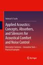 Couverture de l'ouvrage Applied Acoustics: Concepts, Absorbers, and Silencers for Acoustical Comfort and Noise Control