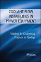 Couverture de l'ouvrage Coolant Flow Instabilities in Power Equipment