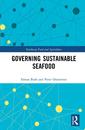 Couverture de l'ouvrage Governing Sustainable Seafood