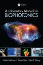 Couverture de l'ouvrage A Laboratory Manual in Biophotonics