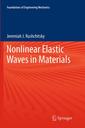 Couverture de l'ouvrage Nonlinear Elastic Waves in Materials