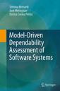 Couverture de l'ouvrage Model-Driven Dependability Assessment of Software Systems