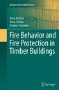 Couverture de l'ouvrage Fire Behavior and Fire Protection in Timber Buildings