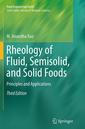Couverture de l'ouvrage Rheology of Fluid, Semisolid, and Solid Foods