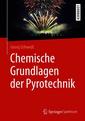 Couverture de l'ouvrage Chemische Grundlagen der Pyrotechnik