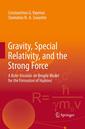 Couverture de l'ouvrage Gravity, Special Relativity, and the Strong Force