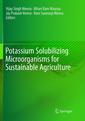 Couverture de l'ouvrage Potassium Solubilizing Microorganisms for Sustainable Agriculture