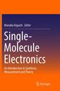 Couverture de l'ouvrage Single-Molecule Electronics