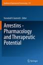 Couverture de l'ouvrage Arrestins - Pharmacology and Therapeutic Potential