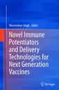 Couverture de l'ouvrage Novel Immune Potentiators and Delivery Technologies for Next Generation Vaccines