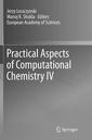 Couverture de l'ouvrage Practical Aspects of Computational Chemistry IV