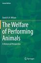 Couverture de l'ouvrage The Welfare of Performing Animals