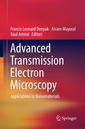 Couverture de l'ouvrage Advanced Transmission Electron Microscopy