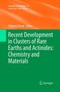 Couverture de l'ouvrage Recent Development in Clusters of Rare Earths and Actinides: Chemistry and Materials