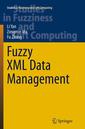 Couverture de l'ouvrage Fuzzy XML Data Management