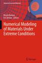 Couverture de l'ouvrage Numerical Modeling of Materials Under Extreme Conditions