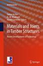 Couverture de l'ouvrage Materials and Joints in Timber Structures
