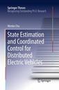 Couverture de l'ouvrage State Estimation and Coordinated Control for Distributed Electric Vehicles