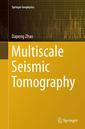 Couverture de l'ouvrage Multiscale Seismic Tomography