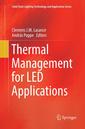 Couverture de l'ouvrage Thermal Management for LED Applications