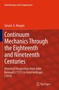 Couverture de l'ouvrage Continuum Mechanics Through the Eighteenth and Nineteenth Centuries