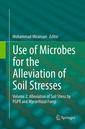 Couverture de l'ouvrage Use of Microbes for the Alleviation of Soil Stresses