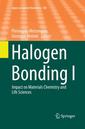 Couverture de l'ouvrage Halogen Bonding I