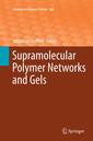 Couverture de l'ouvrage Supramolecular Polymer Networks and Gels