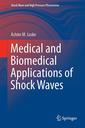 Couverture de l'ouvrage Medical and Biomedical Applications of Shock Waves