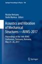 Couverture de l'ouvrage Acoustics and Vibration of Mechanical Structures—AVMS-2017