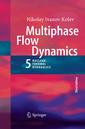 Couverture de l'ouvrage Multiphase Flow Dynamics 5