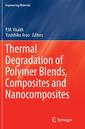 Couverture de l'ouvrage Thermal Degradation of Polymer Blends, Composites and Nanocomposites