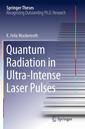 Couverture de l'ouvrage Quantum Radiation in Ultra-Intense Laser Pulses