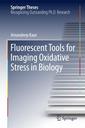 Couverture de l'ouvrage Fluorescent Tools for Imaging Oxidative Stress in Biology