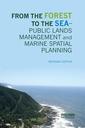Couverture de l'ouvrage From the Forest to the Sea - Public Lands Management and Marine Spatial Planning