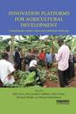 Couverture de l'ouvrage Innovation Platforms for Agricultural Development