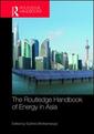 Couverture de l'ouvrage Routledge Handbook of Energy in Asia