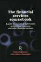 Couverture de l'ouvrage The Financial Services Sourcebook