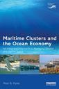 Couverture de l'ouvrage Maritime Clusters and the Ocean Economy
