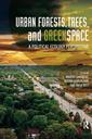 Couverture de l'ouvrage Urban Forests, Trees, and Greenspace