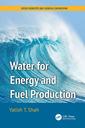 Couverture de l'ouvrage Water for Energy and Fuel Production