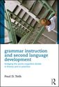Couverture de l'ouvrage Grammar Instruction and Second Language Development