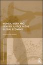 Couverture de l'ouvrage Women, Work and Gender Justice in the Global Economy