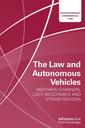 Couverture de l'ouvrage The Law and Autonomous Vehicles
